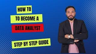 How to Become a Data Analyst: Step-by-Step Guide