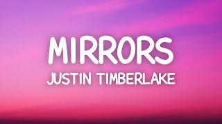Justin Timberlake - Mirrors (Lyrics)