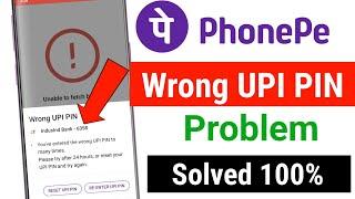 wrong upi pin problem phonepe |please try after 24 hours or reset your upi pin|phonepe wrong upi pin