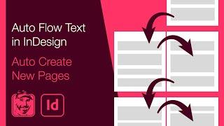 Auto Flow Text in InDesign (Auto Create New Pages)