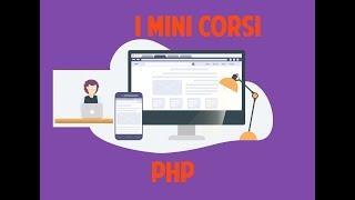 Mini Corso di PHP - 1. La sintassi