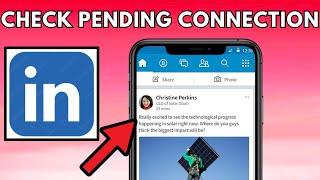 How To Check Pending Connection Requests On LinkedIn