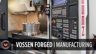 Vossen Forged Wheels | How It's Made Part 4 of 5 | Manufacturing