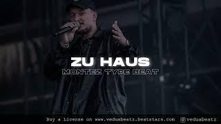 MONTEZ TYPE BEAT | ZU HAUS (prod. VeduaBeatz & d9wn) | Motivational UPTEPO Type Beat 2023