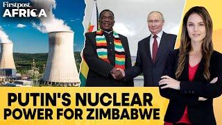 Zimbabwe Turns to Russia's Putin for Nuclear Power Partnership | Firstpost Africa | N18G