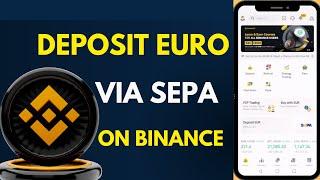 How To Deposit Money EUR0 too Binance Exchange Sepa/debit Card To Buy Crypto (UPDATED)