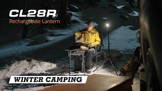 Winter Camping with the Fenix CL28R Lantern - 2000 Max Lumens