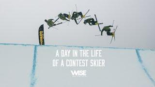 A DAY IN THE LIFE OF A CONTEST SKIER