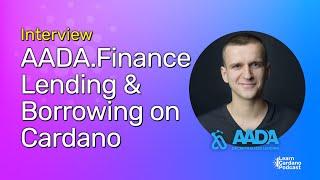 Lending & Borrowing DeFi Platform on Cardano, AADA Finance
