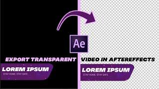 How to export TRANSPARENT VIDEO in After Effects CC | 2020