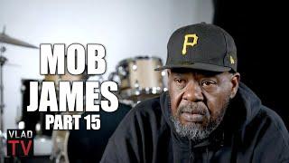 Mob James: The Penitentiary Taught Me How to Respect & Love Women (Part 15)