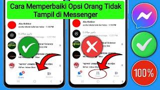 Cara Memperbaiki Masalah Opsi Orang di Messenger Tidak Tampil | Opsi Orang Hilang di Messenger