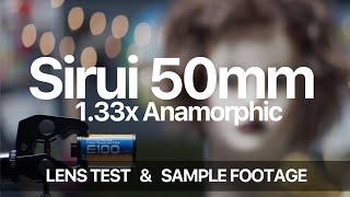 Lens Review: Sirui 50mm 1.33x Anamorphic (with Sample Footage)