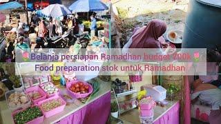 Belanja persiapan Ramadhan budget 200k || food preparation stok untuk Ramadhan