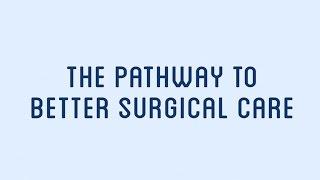 Perioperative Medicine – Pathway to Surgical Care