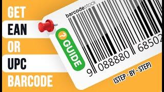 Get EAN and UPC barcodes. Guide. Step by Step