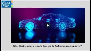 What Electric Vehicle models does the EV technician program cover?