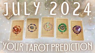 Your JULY 2024 Prediction • Whats Happening For YOU?! •