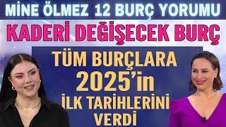 6-12 Ocak 2025 Mine Ölmez burç yorumu! Kaderi değişecek burç! 12 bura 2025'in ilk tarihlerini verdi