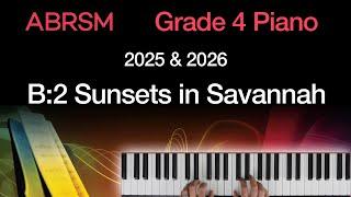 Sunsets in Savannah / ABRSM Grade 4 Piano 2025 & 2026, B:2 / Synthesia Piano tutorial + Slow Version