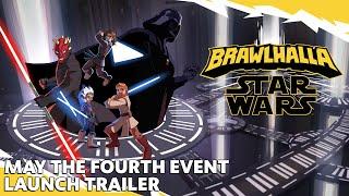 Brawlhalla STAR WARS May the 4th Event Launch Trailer