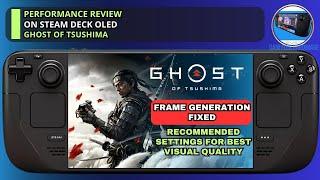 Ghost of Tsushima Steam Deck OLED | Recommended Settings for Best Visual Quality + Frame Generation