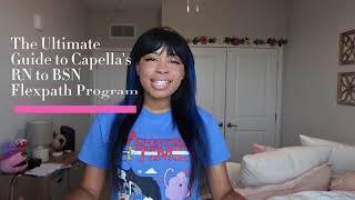 The ULTIMATE guide to pass Capella's RN to BSN Flexpath Program in 3 months!
