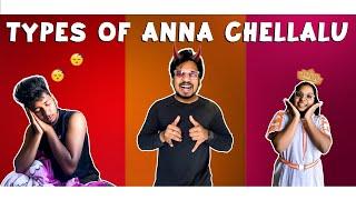 Types Of Anna Chellalu | Akhil Jackson