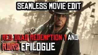Red Dead Redemption 1 𝗔𝗻𝗱 RDR2’s Epilogue Seamless Movie Edit (Scorsese Length)