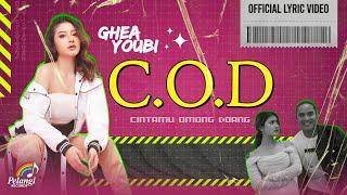 Ghea Youbi - C.O.D (Cintamu Omong Doang) | Official Lyric Video