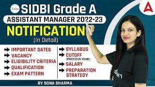 SIDBI Grade A 2022 Assistant Manager | Vacancy, Eligibility Criteria, Qualification, Cut Off