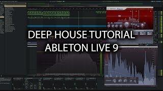 Deep House Tutorial | Ableton Live 9 Project File