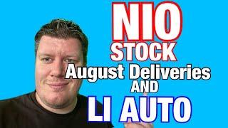 Nio Stock and Li Auto Stock August Deliveries 2020 Update 