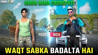 Waqt Sabka Badalta Hai - Garib ki crorepati | Free Fire Emotional Story | Mr Nefgamer