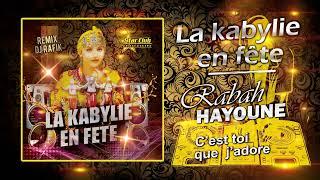 Compilation la kabylie en fête - Remix DJ Rafik