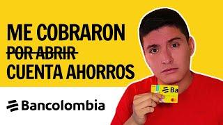 OJO al ABRIR CUENTA AHORROS en BANCOLOMBIA | Cobran un seguro ¿Obligatorio?