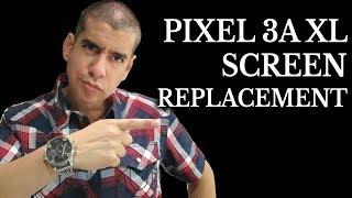 GOOGLE PIXEL 3A XL SCREEN REPLACEMENT | HOW TO REPAIR CRACKED CELL PHONE