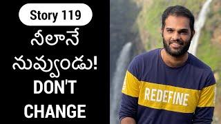 Story 119 | Neelane Nuvvundu | Never Change | Crisna Chaitanya Reddy | Telugu Stories Create U