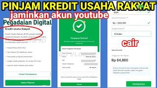 PINJOL DI APLIKASI PEGADAIAN / KREDIT USAHA RAKYAT JAMINKAN AKUN YOUTUBE