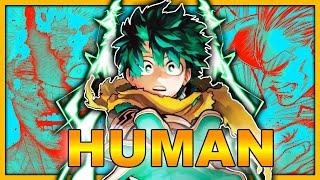 WHAT MAKES US HUMAN? | A My Hero Academia Analysis