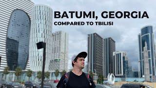 Visiting Batumi, Georgia (compared to Tbilisi)