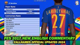 PES 2017 New English Commentary Callnames Official Updated 2024