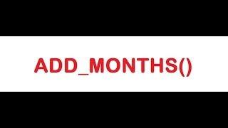 ADD_MONTHS Function in SQL Query with Example