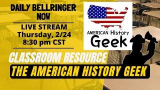 Daily Bellringer Now: American History Geek