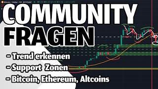 Community Fragen beantwortet: Support Zonen, Bitcoin & Ethereum,  Altcoins