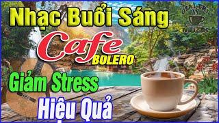 Nhạc Không Lời Buổi Sáng Giảm Stress Hiệu QuảHòa Tấu Rumba Guitar Cafe Buổi Sáng,Nhạc Phòng Trà#166