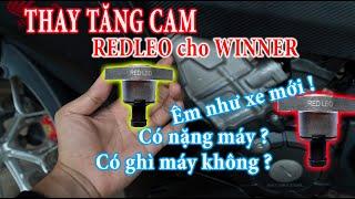 Thay tăng cam REDLEO Cho WINNER sau 70.000Km Bị Lỗi Kêu Tăng Cam  - Êm Như Xe Mới | Tích Travel #79