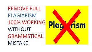 Easy Trick To Remove Full Plagiarism 100% From Any Document Without Grammatical Errar