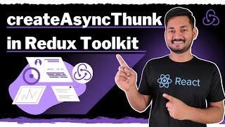 createAsyncThunk in Redux Toolkit | The Complete Redux Course | Ep.20