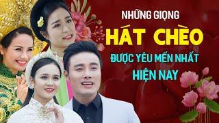 HÁT CHÈO ĐẶC SẮC - Những Giọng Hát Chèo Được Yêu Mến Nhất Hiện Nay